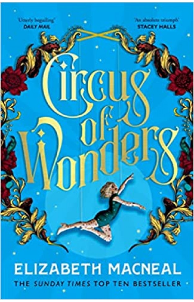 Circus of Wonders: Elizabeth Macneal